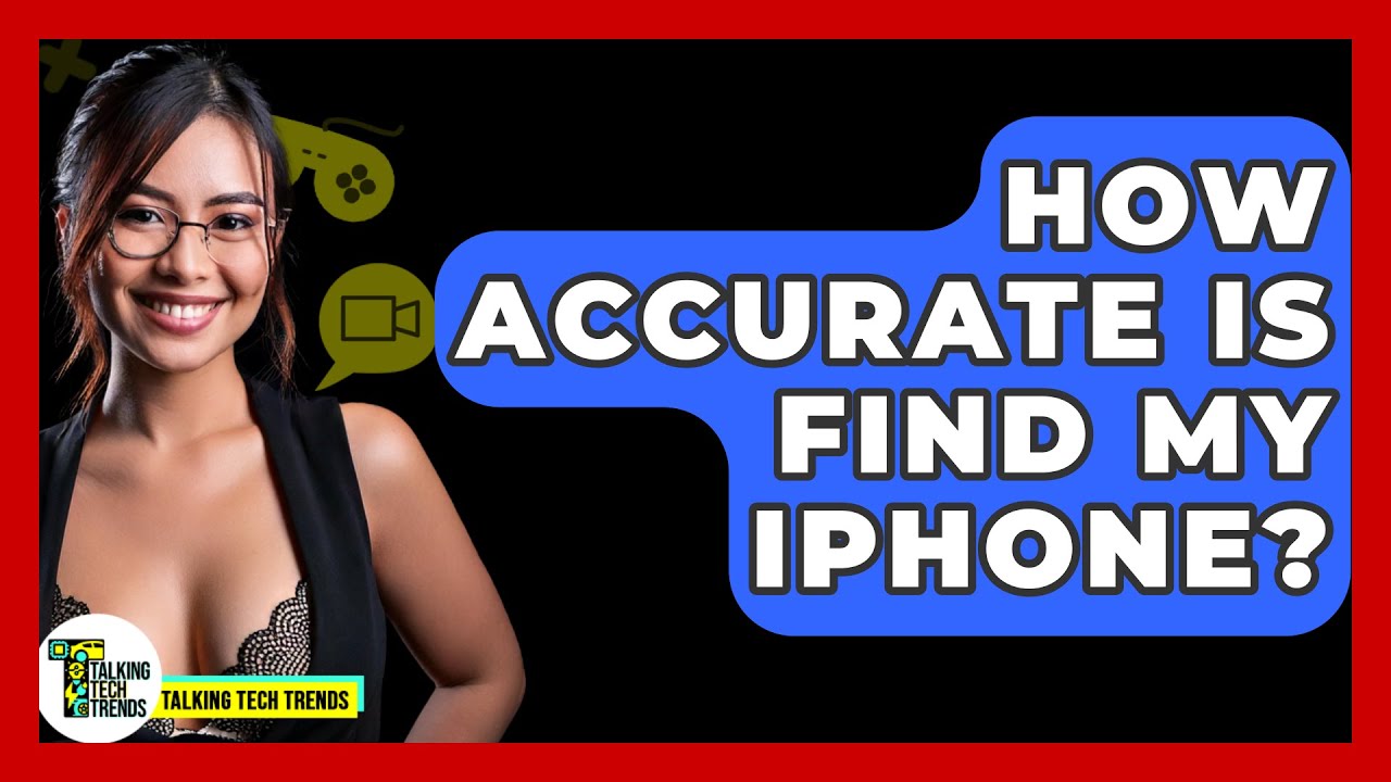 how accurate is find my iphone